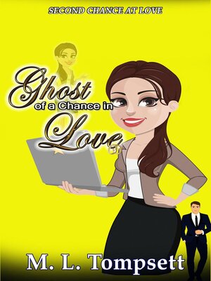 cover image of Ghost of a Chance in Love